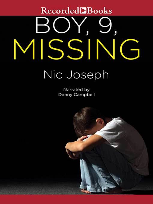 Title details for Boy, 9, Missing by Nic Joseph - Wait list